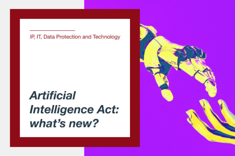 Artificial Intelligence Act: What’s new?